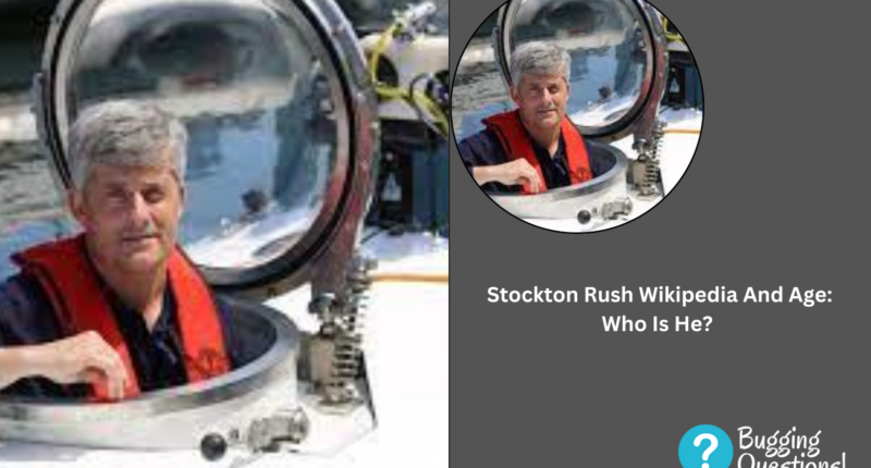 Stockton Rush Wikipedia And Age