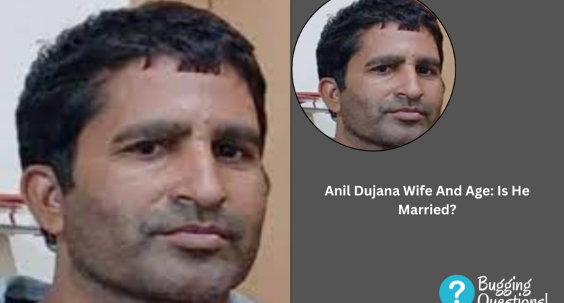 Anil Dujana Wife And Age: Is He Married?