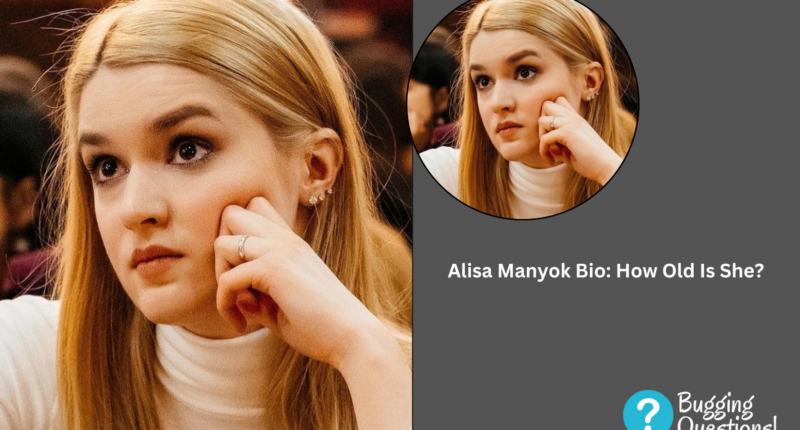 Alisa Manyok Bio: How Old Is She?