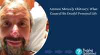 Ammon Mcneely Obituary: What Caused His Death?